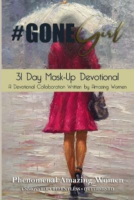 Picture of #Gone Girl 31 Day Mask-Up Devotional