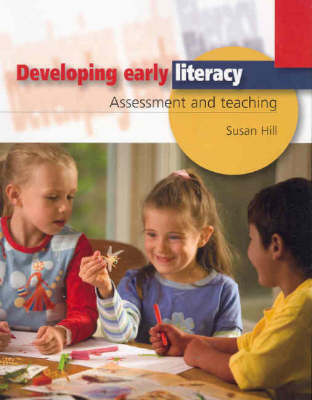 Picture of Developing Early Literacy : Assessment and Teaching