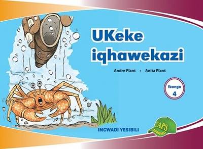 Picture of UKeke Iqhawekaxo Iqhawekazi : Ibanga 4 : Incwadi Yesibili