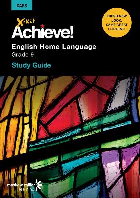 Picture of X-Kit Achieve! English Home Language : Grade 9 : Study Guide