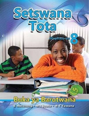 Picture of Setswana Tota : Mophato wa 8 : Buka ya Barutwana
