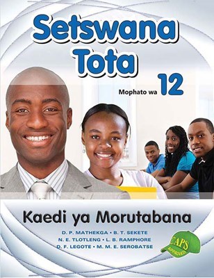 Picture of Setswana Tota: Mophato wa 12: Kaedi ya Morutabana