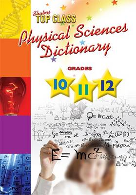 Picture of Physical sciences dictionary : Grade 10 - 12