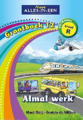 Picture of Alles-in-een: Almal werk : Grootboek 12 : Graad R