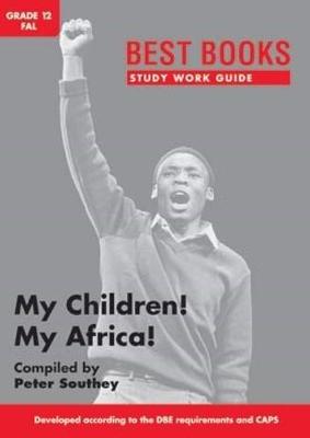Picture of Study work guide: My children! My Africa!: Gr. 12 : First additional language