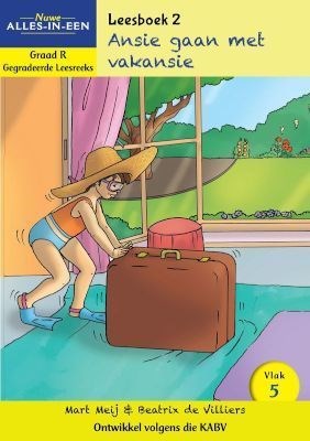 Picture of Nuwe Alles-In-Een: Ansie gaan met vakansie : Vlak 5: Leesboek 2 : Graad R: Gegradeerde Leesreeks