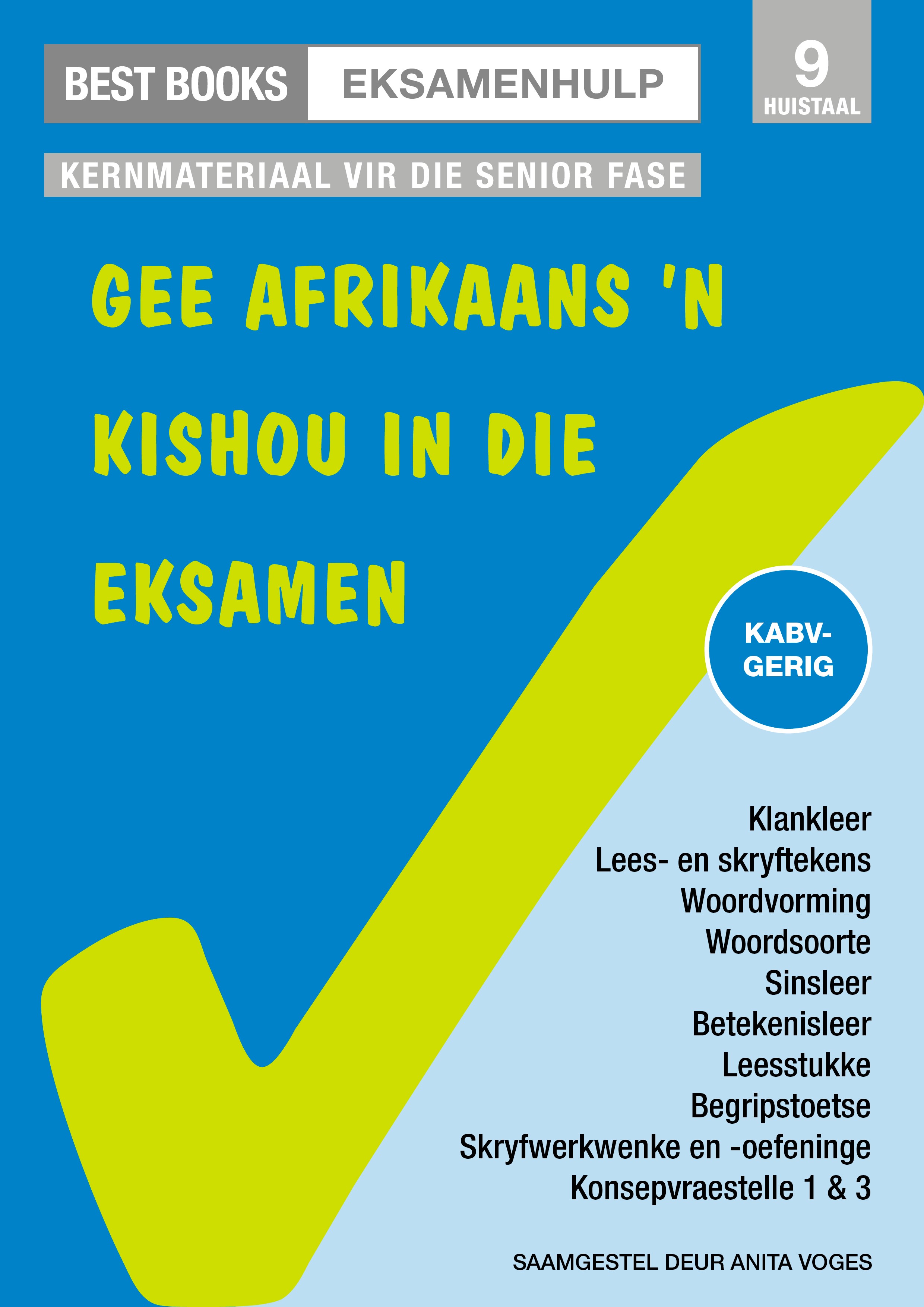 Picture of Best Books Eksamenhulp: Graad 9 Huistaal Taal- en Leesoefenboek : Gee Afrikaans ’n Kishou in die Eksamen