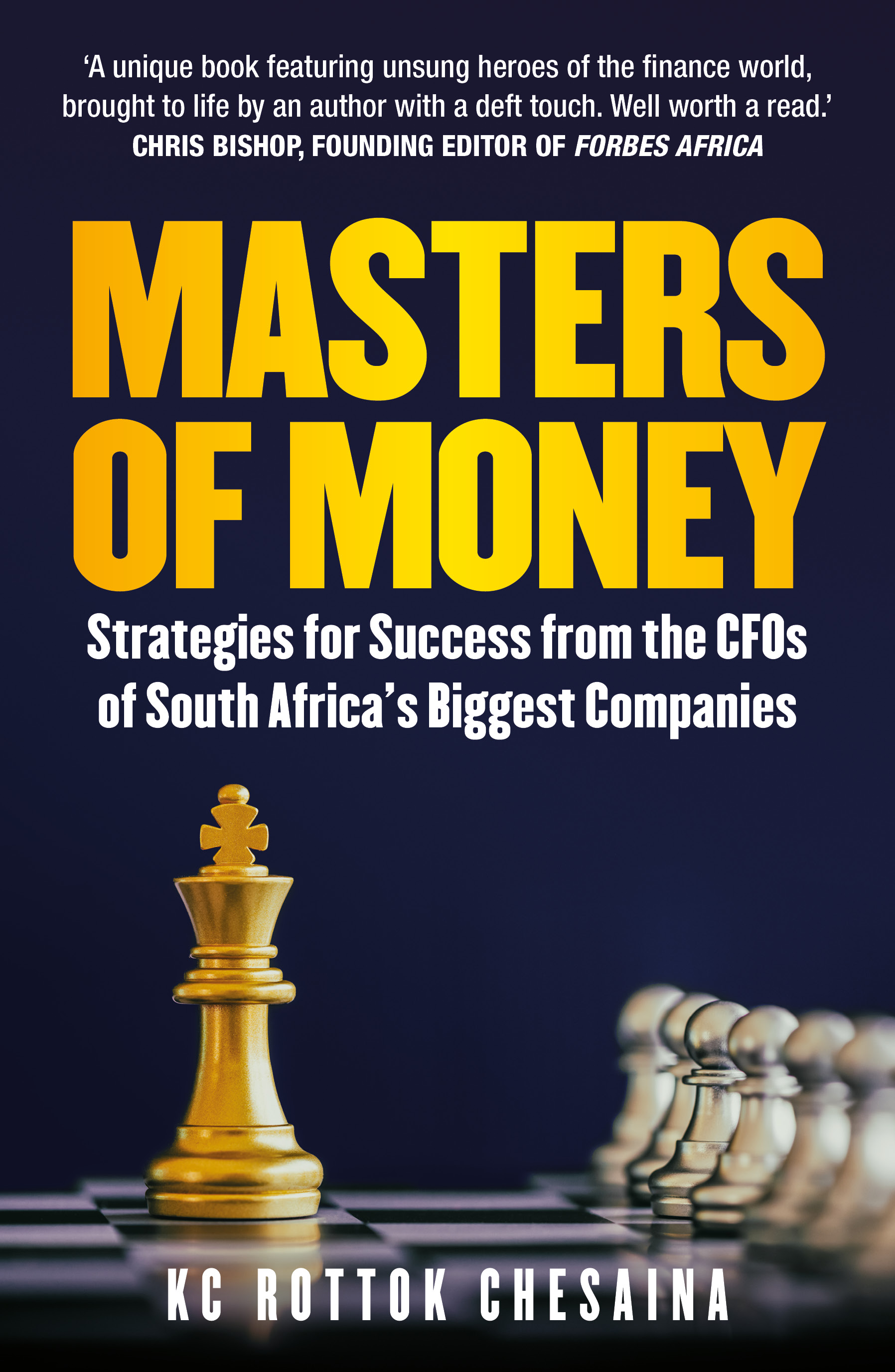 Masters of Money : Strategies for Success from the CFOs of South Africa’s Biggest Companies