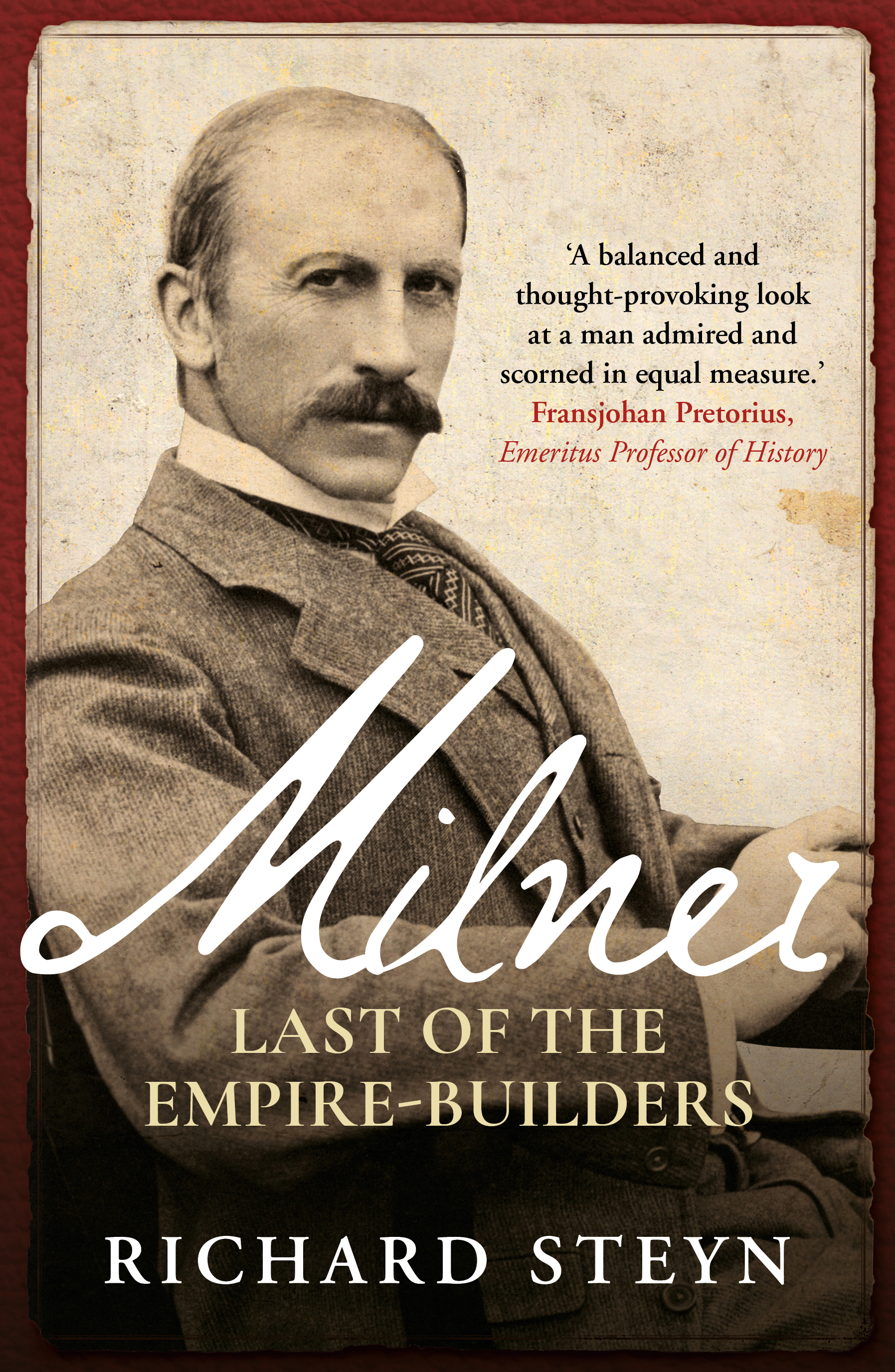 Milner : Last of the Empire Builders