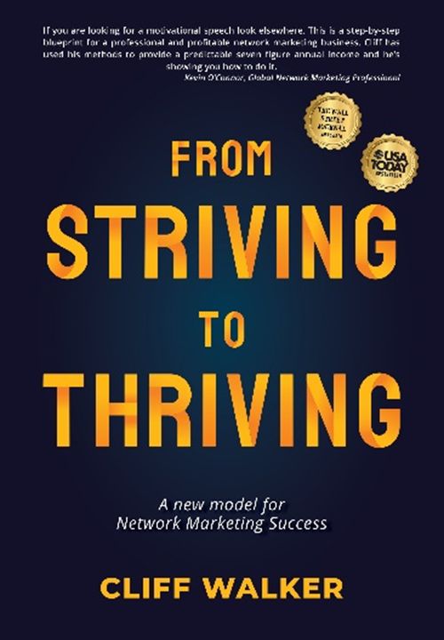 Picture of From Striving to Thriving : A new model for Network Marketing Success