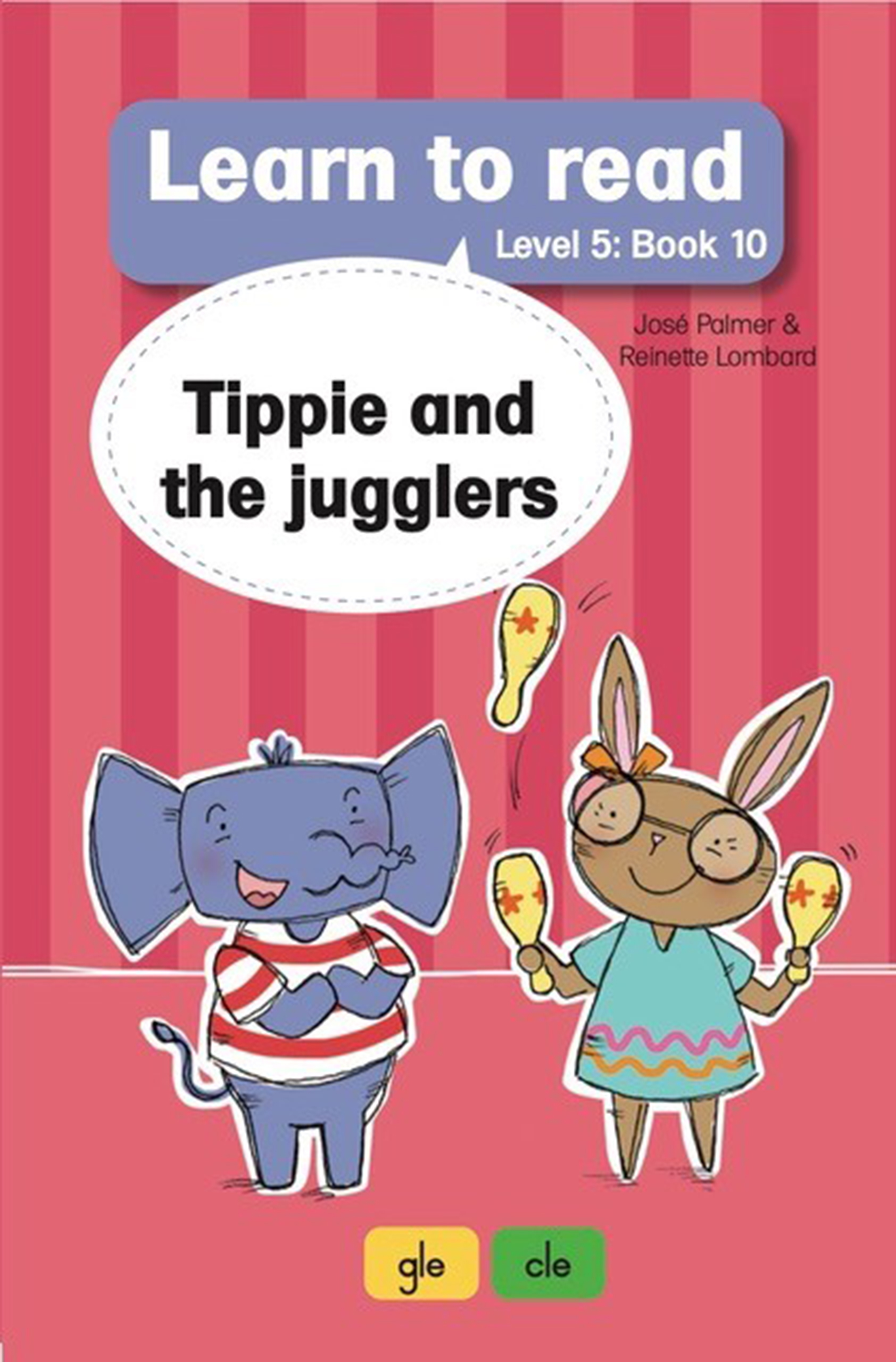 Tippie and the Jugglers : Book 10 : Level 5