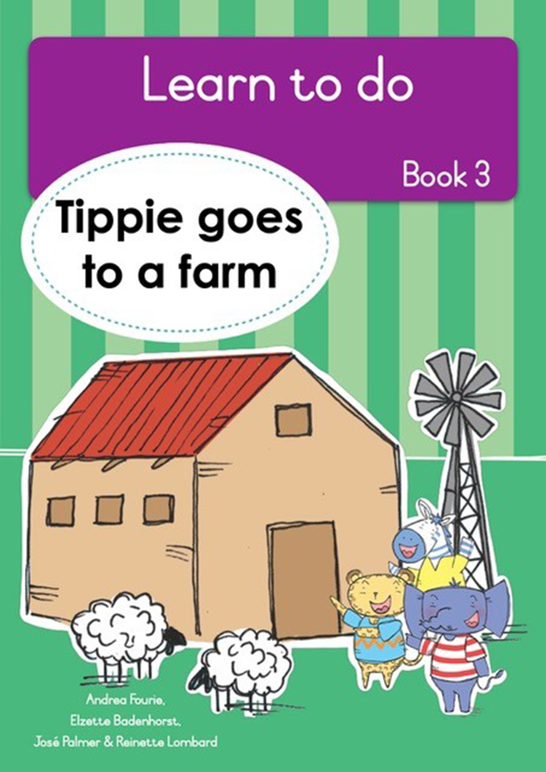 Tippie Goes to a Farm : Book 3