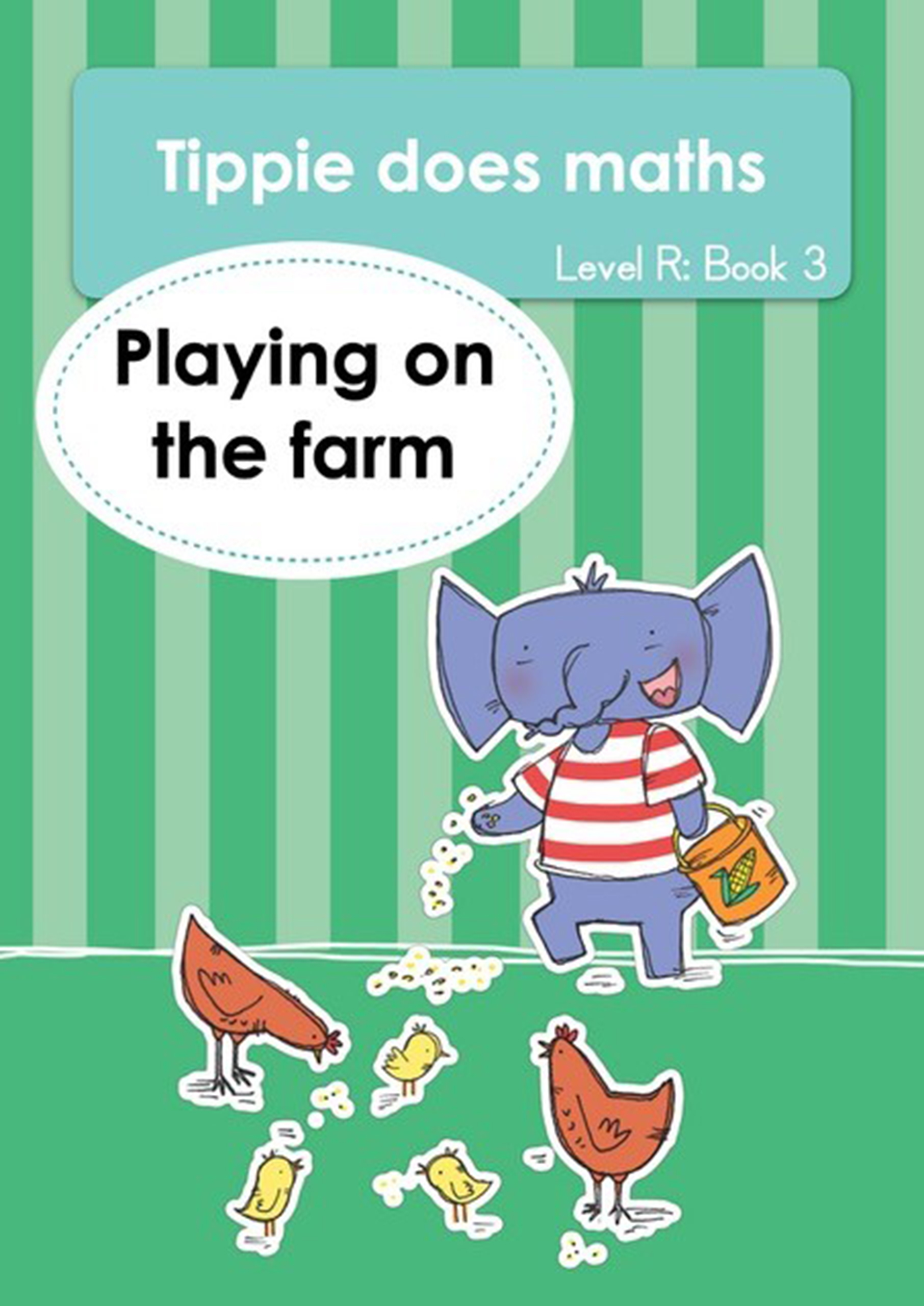 Playing on the Farm : Book 3 : Grade R