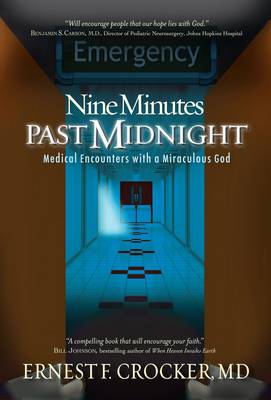 Picture of Nine Minutes Past Midnight: Medical Encounters with a Miraculous God