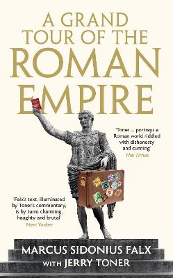 Picture of A Grand Tour of the Roman Empire by Marcus Sidonius Falx