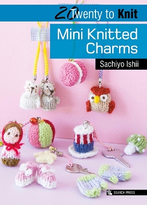 Picture of 20 to Knit: Mini Knitted Charms