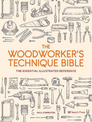 Picture of The Woodworker's Technique Bible : The Essential Illustrated Reference