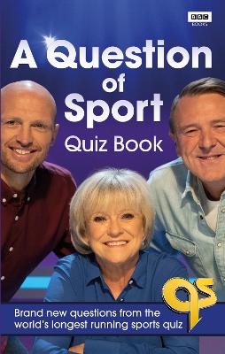 Picture of A Question of Sport Quiz Book : Brand new questions from the world's longest running sports quiz