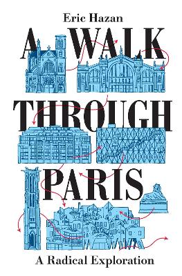 Picture of A Walk Through Paris: A Radical Exploration