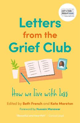 Picture of Letters from the Grief Club : How we live with loss
