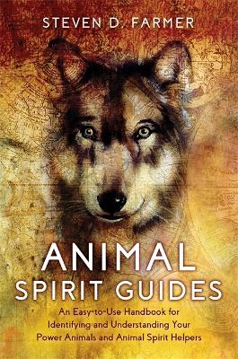 Picture of Animal Spirit Guides : An Easy-to-Use Handbook for Identifying and Understanding Your Power Animals and Animal Spirit Helpers