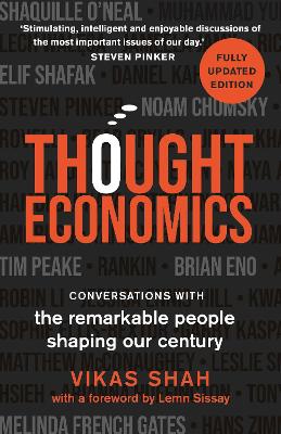 Thought Economics : Conversations with the Remarkable People Shaping Our Century (fully updated edition)