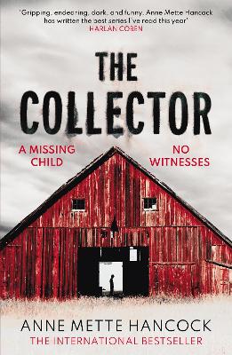 The Collector : A missing child. No witnesses.