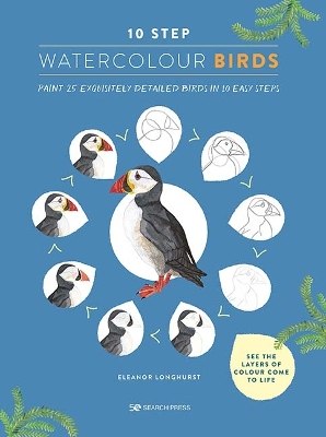 Picture of 10 Step Watercolour: Birds : Paint 25 Exquisitely Detailed Birds in 10 Easy Steps
