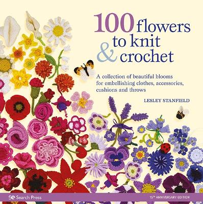 Picture of 100 Flowers to Knit & Crochet (new edition) : A Collection of Beautiful Blooms for Embellishing Clothes, Accessories, Cushions and Throws
