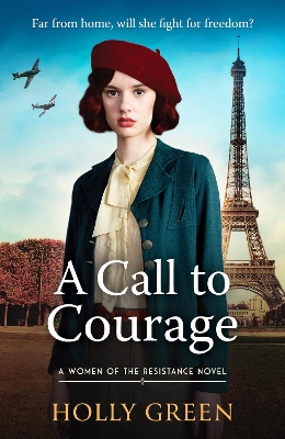 A Call to Courage : A powerfully captivating and romantic WW2 saga