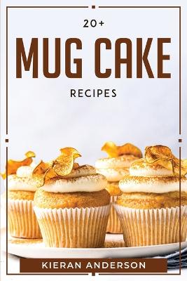 Picture of 20 + Mug Cake Recipes
