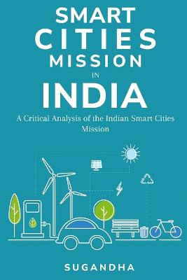 Picture of A Critical Analysis of the Indian Smart Cities Mission