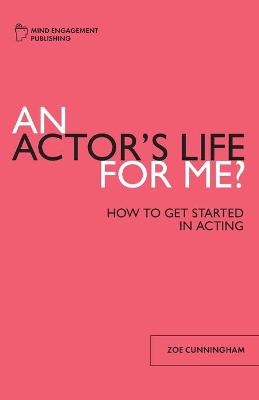 Picture of An Actor's Life for Me