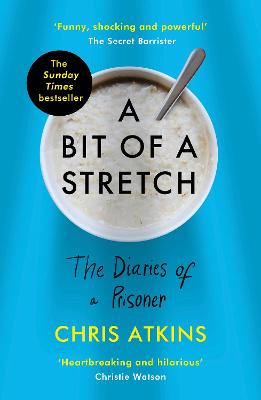 Picture of A Bit of a Stretch : The Diaries of a Prisoner