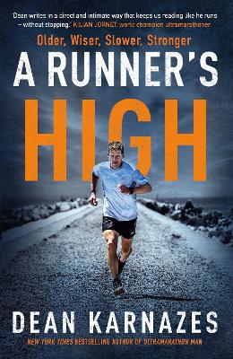 Picture of A Runner's High : Older, Wiser, Slower, Stronger