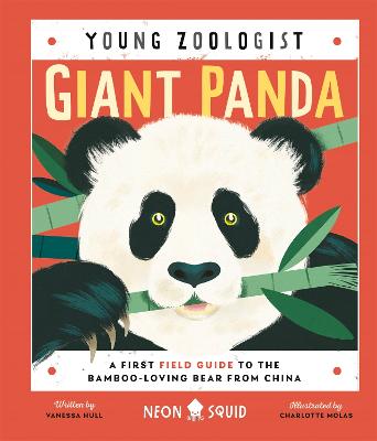 Giant Panda (Young Zoologist) : A First Field Guide to the Bamboo-Loving Bear from China