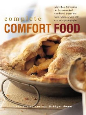 Picture of The Complete Comfort Food : More Than 200 Recipes for Home-Cooked Childhood Treats and Family Classics, with 650 Evocative Photographs