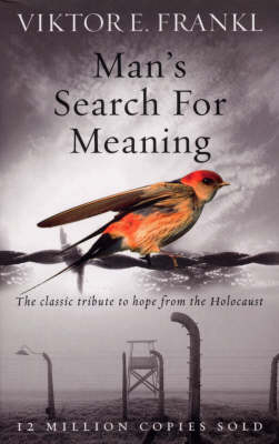 Picture of Man's Search for Meaning: The Classic Tribute to Hope from the Holocaust