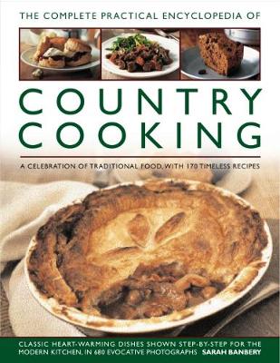Picture of Country Cooking, The Complete Practical Encyclopedia of : A celebration of traditional food, with 170 timeless recipes