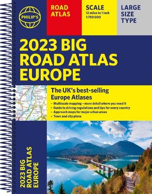 2023 Philip's Big Road Atlas Europe : (A3 Spiral binding)