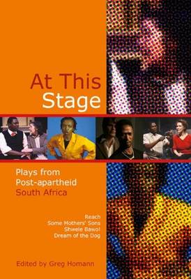 Picture of At This Stage : Plays from Post-apartheid South Africa