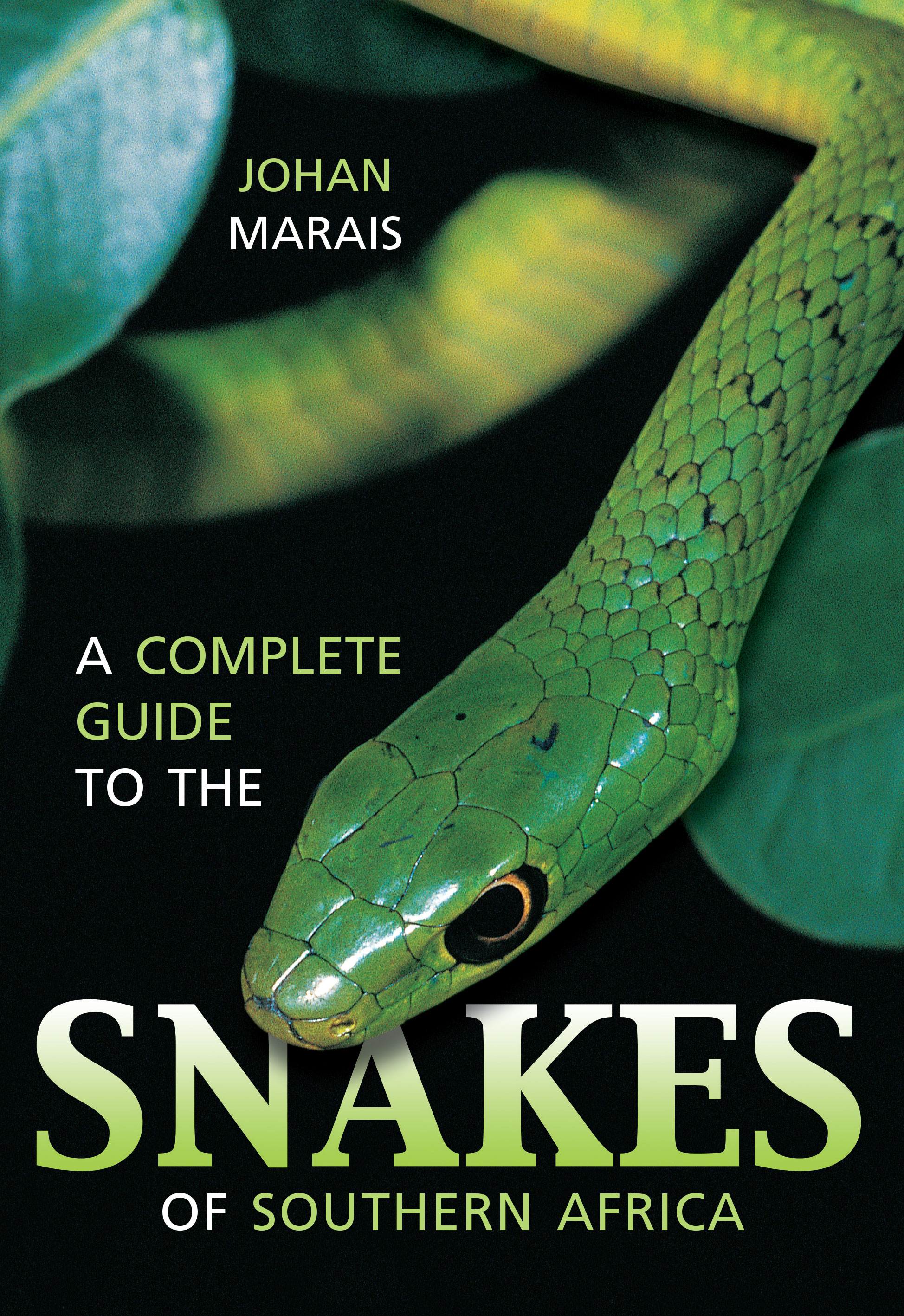 Picture of A complete guide to the snakes of Southern Africa
