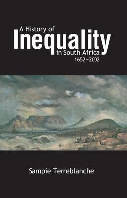 Picture of A history of inequality in South Africa 1652-2002