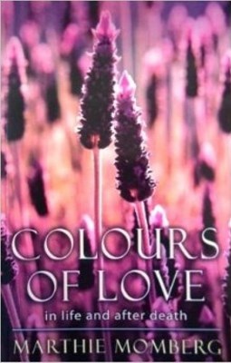 Picture of Colours of Love : In Life and After Death