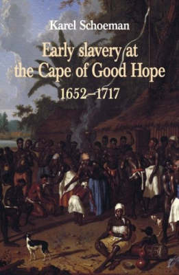 Picture of Early slavery at the Cape of Good Hope, 1652–1717