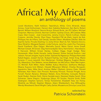 Picture of Africa! My Africa! : An anthology of poems