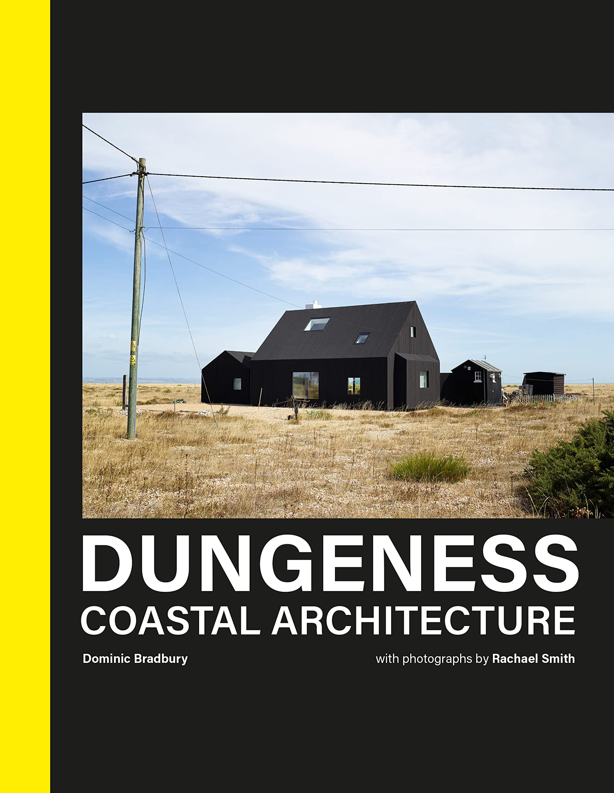 Dungeness : Coastal Architecture