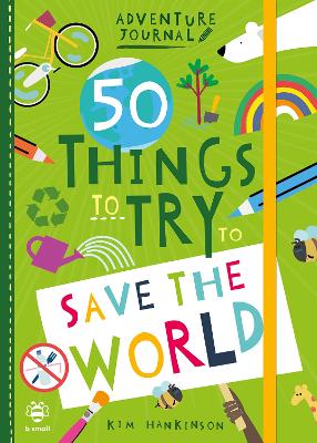 Picture of 50 Things to Try to Save the World