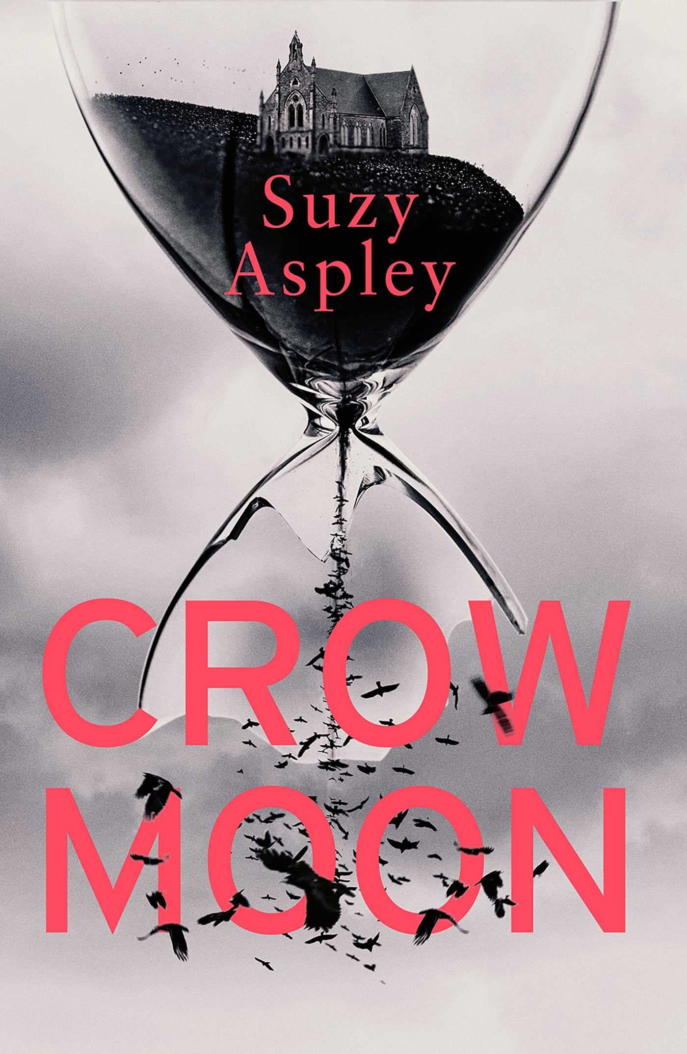 Crow Moon : The atmospheric, chilling debut thriller that everyone is talking about ... first in an addictive, enthralling series