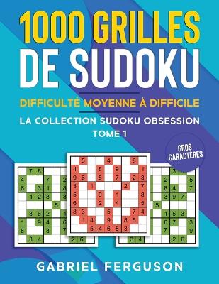 Picture of 1000 grilles de sudoku difficulte moyenne a difficile gros caracteres
